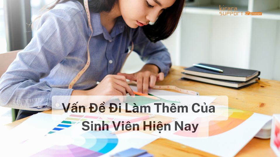 Vấn Đề Đi Làm Thêm Của Sinh Viên Hiện Nay